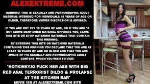 Hotkinkyjo Fuck her Ass with Big Red Anal Terrorist Dildo & Prolapse at the Kitchen Bar